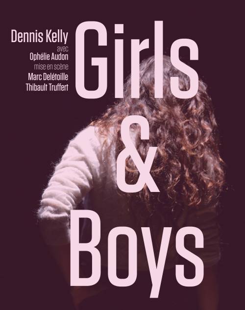 Affiche du spectacle Girls & Boys