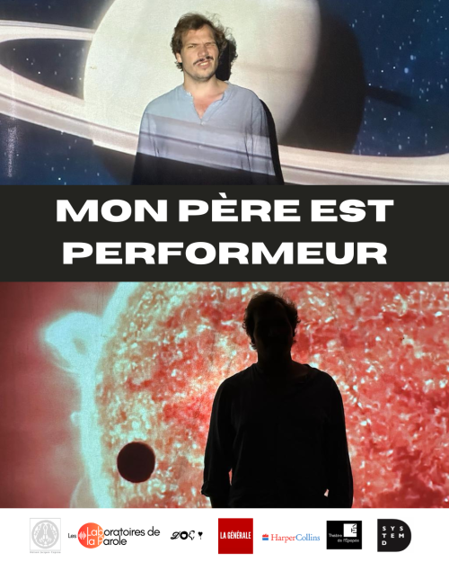 Affiche du spectacle Mon père est performeur