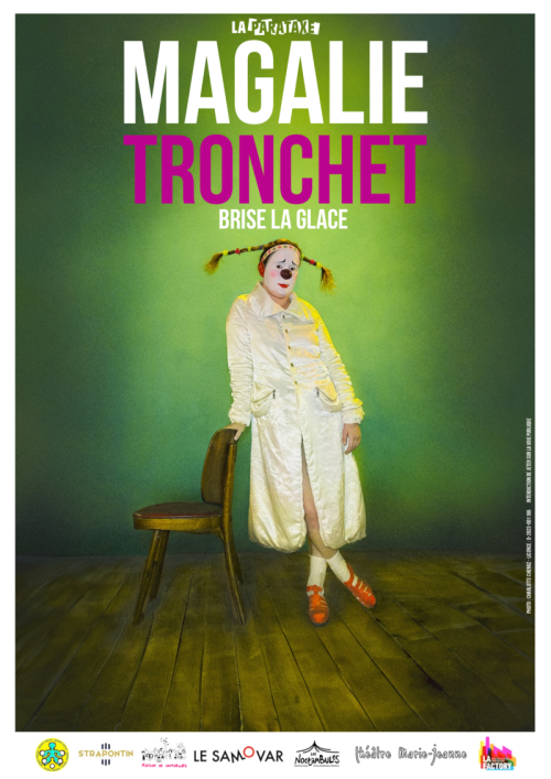 Affiche du spectacle Magalie Tronchet brise la glace